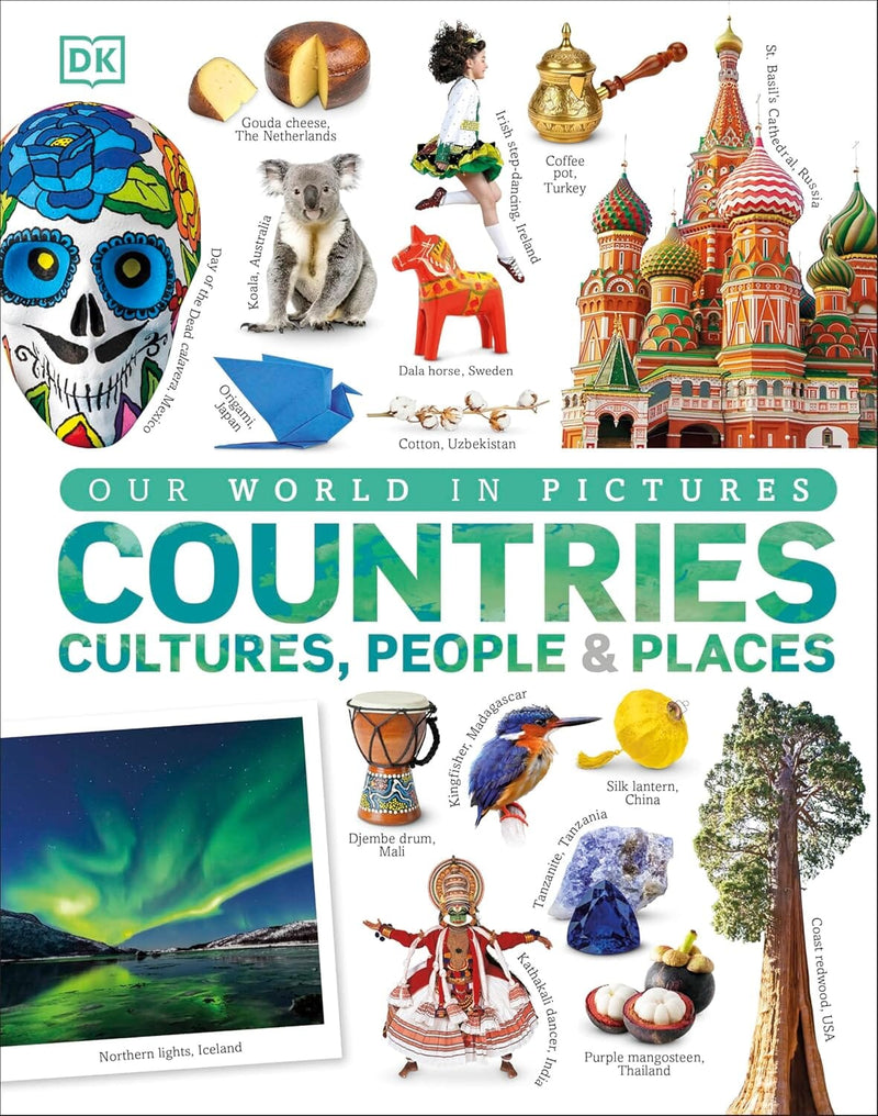 Our World in Pictures: Countries, Cultures, People & Places: A Visual Encyclopedia of the World by DK - Ages 7+ - Hardback Non-Fiction DK