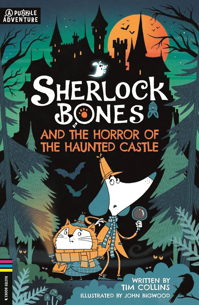 Sherlock Bones and the Horror of the Haunted Castle: A Puzzle Quest by Tim Collins - Ages 7-9 - Paperback 7-9 Michael O'Mara Books Ltd