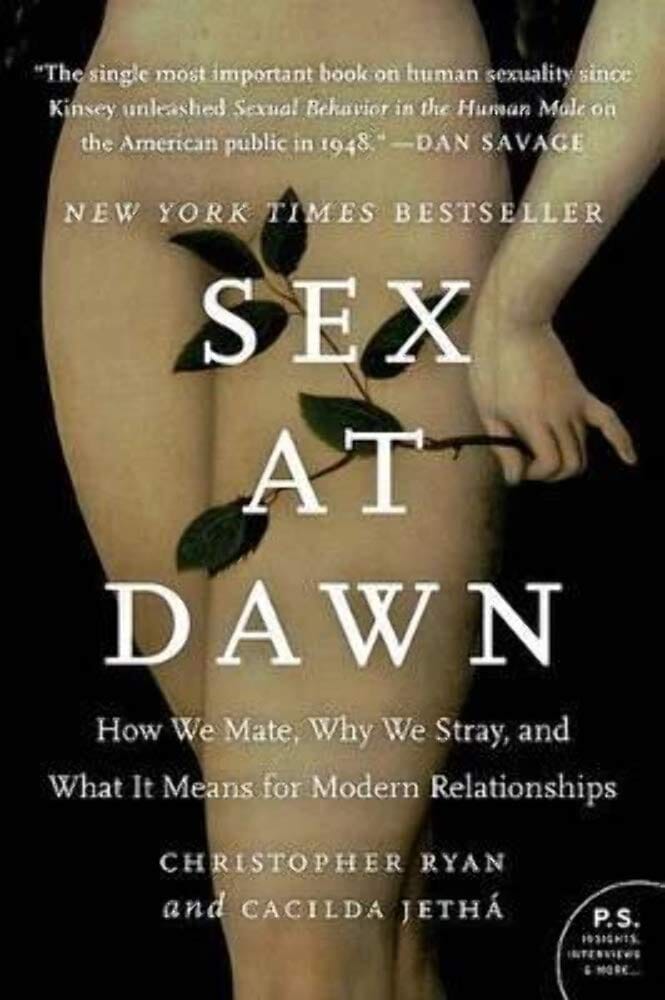 Sex at Dawn: How We Mate, Why We Stray, and What It Means for Modern Relationships by Christopher Ryan & Cacilda Jetha - Non Fiction - Paperback Non-Fiction HarperCollins Publishers