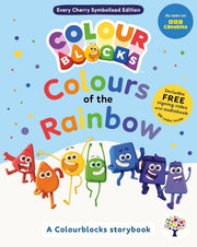 Colourblocks: Colours of the Rainbow: A Symbolised Storybook (Includes Free Signing Video & Audiobook) - Ages 5-7 - Paperback 5-7 Every Cherry Publishing