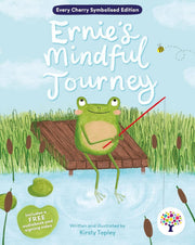 Ernie's Mindful Journey: Accessible Symbolised Edition - A Story of Mindfulness & Self-Care by Kirsty Topley - Ages 7+ - Paperback 7-9 Every Cherry Publishing