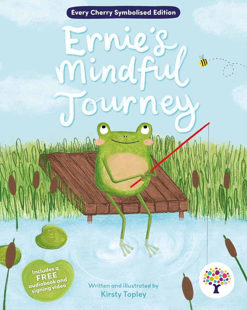 Ernie's Mindful Journey: Accessible Symbolised Edition - A Story of Mindfulness & Self-Care by Kirsty Topley - Ages 7+ - Paperback 7-9 Every Cherry Publishing