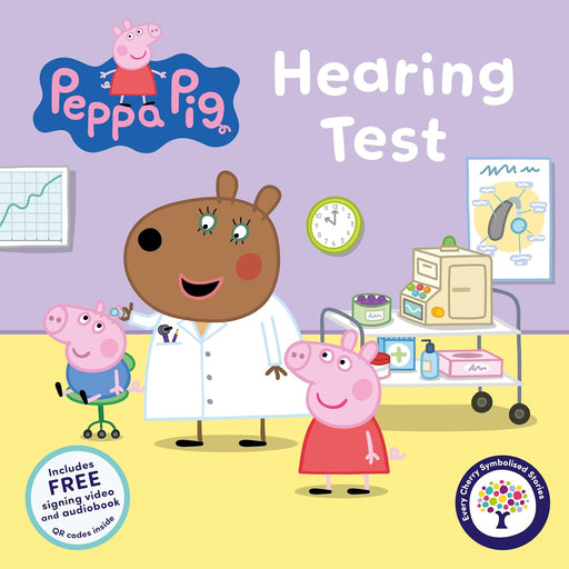 Peppa Pig: Hearing Test: A Symbolised Picture Book (Peppa Pig Symbolised Stories) - Ages 3-5 - Paperback (Includes Free Signing Video & Audiobook) 3-5 Every Cherry Publishing