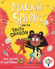 Maggie Sparks and the Truth Dragon: Accessible Symbolised Edition by Steve Smallman - Ages 5+ - Paperback (Includes Free Signing Video & Audiobook) 5-7 Every Cherry Publishing