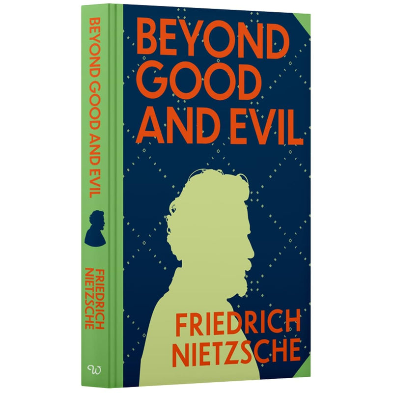 Beyond Good And Evil by Friedrich Nietzsche (Wilco Classics) - Non Fiction - Sprayed Edge Hardback