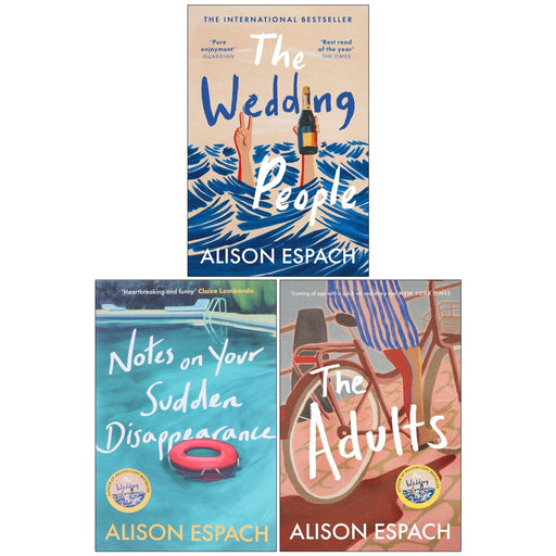 Alison Espach Collection (The Wedding People, Notes on Your Sudden Disappearance & The Adults) 3 Books Set - Fiction - Paperback Fiction Orion Publishing Co
