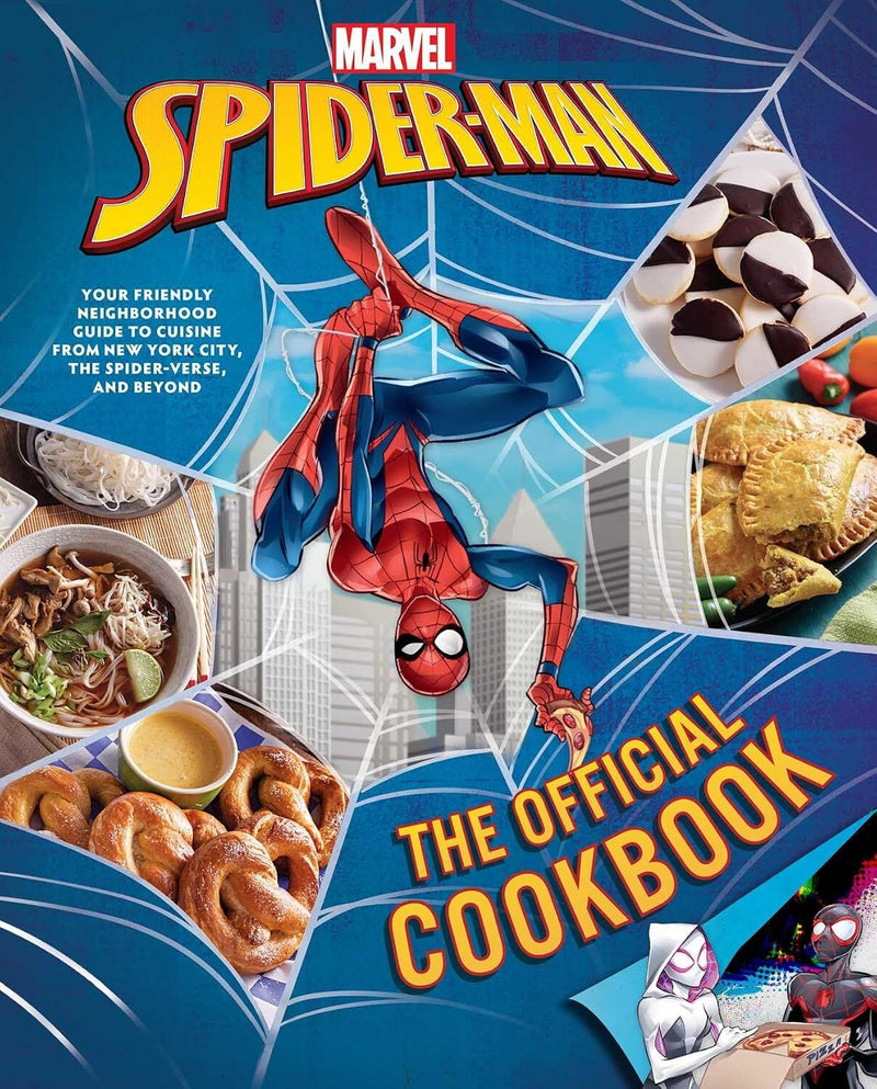 Marvel: Spider-Man: The Official Cookbook: Your Friendly Neighborhood Guide to Cuisine from NYC, the Spider-Verse & Beyond by Jermaine McLaughlin & Paul Eschbach - Non-Fiction - Hardback Non-Fiction Insight Editions