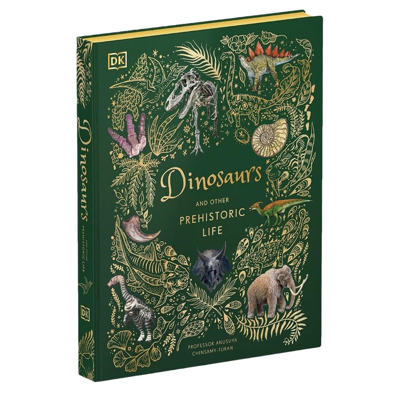 Dinosaurs and Other Prehistoric Life (DK Children's Anthologies) by Prof Anusuya Chinsamy-Turan - Ages 6+ - Hardback 5-7 DK Children