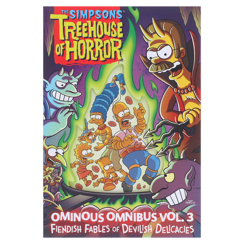 The Simpsons Treehouse of Horror Ominous Omnibus Vol. 3: Fiendish Fables of Devilish Delicacies by Matt Groening - Ages 12+ - Hardback 9-14 Abrams