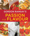 Gordon Ramsay's Passion for Flavour - Non Fiction - Hardback Non-Fiction Bounty