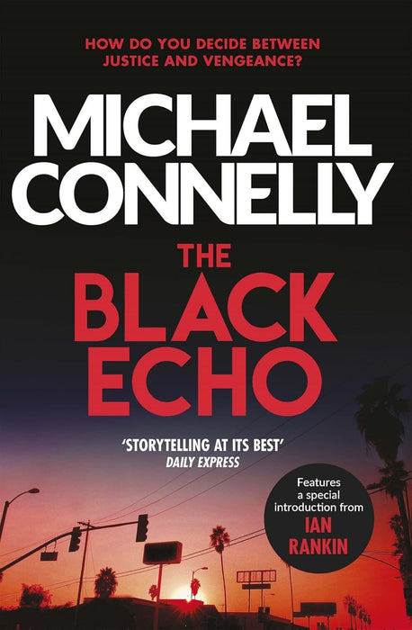 The Black Echo by Michael Connelly (Harry Bosch Series) - Fiction - Paperback Fiction Hachette