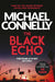 The Black Echo by Michael Connelly (Harry Bosch Series) - Fiction - Paperback Fiction Hachette
