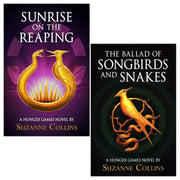 The Ballad of Songbirds and Snakes & Sunrise On The Reaping By Suzanne Collins 2 Books Collection Set (A Hunger Games Novels) - Ages 13+ - Hardback B2D DEALS Scholastic