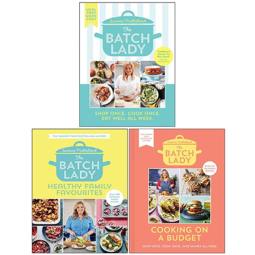 The Batch Lady Collection (The Batch Lady, Cooking on a Budget & Healthy Family Favourites) by Suzanne Mulholland 3 Books Set - Non Fiction - Hardback Non-Fiction Hachette