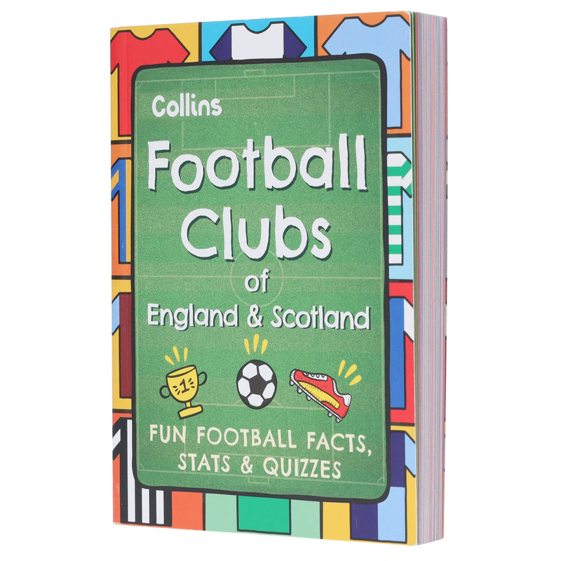 Football Clubs of England and Scotland: A pocket-sized football book packed with fun facts, world records, cool stats and quizzes - Ages 7+ - Paperback 7-9 HarperCollins Publishers