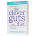 The Clever Guts Diet: How to revolutionise your body from the inside out by Dr Michael Mosley - Non Fiction - Paperback Non-Fiction Hachette