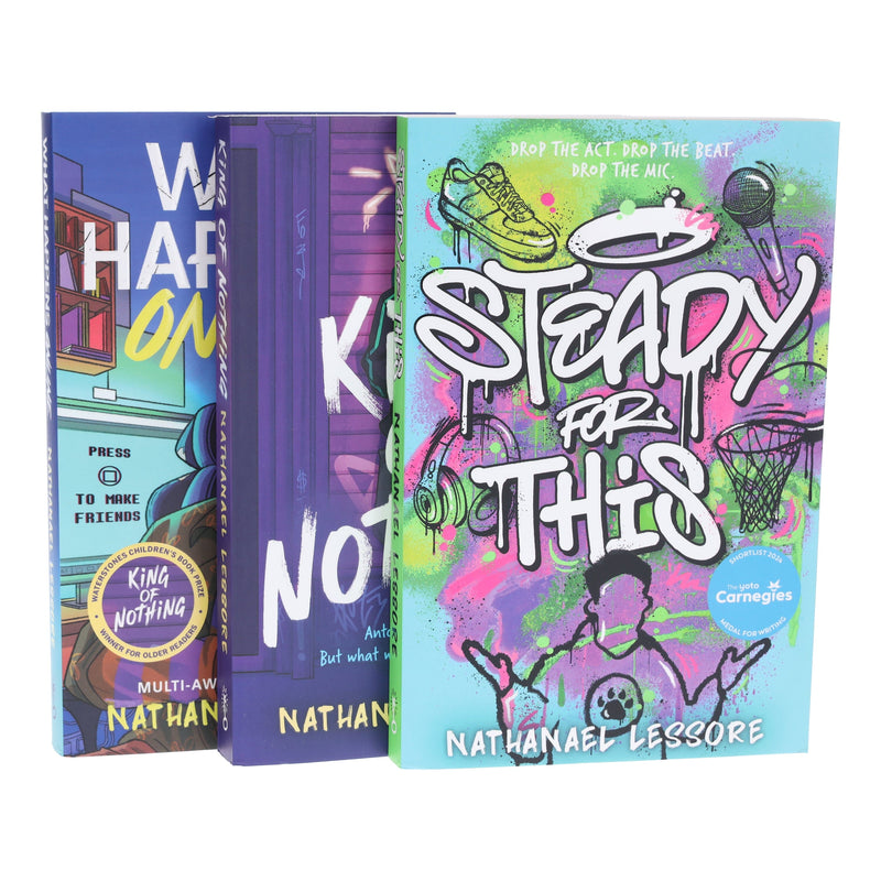 Nathanael Lessore Collection (Steady For This, King of Nothing & What Happens Online) 3 Books Set - Ages 11+ - Paperback Young Adult Bonnier Books Ltd