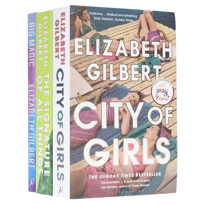 Elizabeth Gilbert Collection (City of Girls, The Signature of All Things & Big Magic) 3 Books Set - Fiction/Non Fiction - Paperback Fiction Bloomsbury Publishing