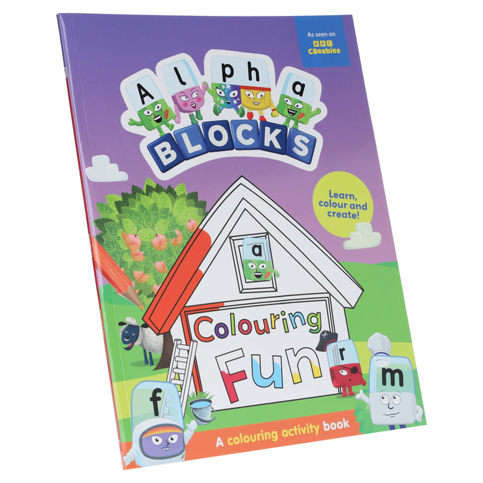 Alphablocks Colouring Fun: Learn, Colour and Create! A Colouring Activity Book - Ages 3-6 - Paperback 3-5 Sweet Cherry Publishing