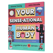 Your SENSE-ATIONAL Human Body: A Sensational Guide to Your 32 Senses by Emma Young - Ages 7-11 - Hardback 7-9 Bloomsbury Publishing