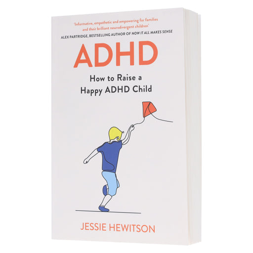 ADHD: How to Raise a Happy ADHD Child by Jessie Hewitson - Non Fiction - Paperback Non-Fiction Hachette