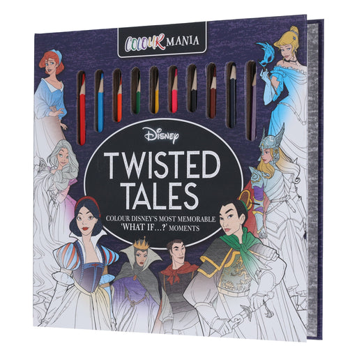 Disney: Twisted Tales Colourmania: Colour Disney's Most Memorable 'WHAT IF...?' Moments - Ages 10+ - Paperback 9-14 Autumn Publishing