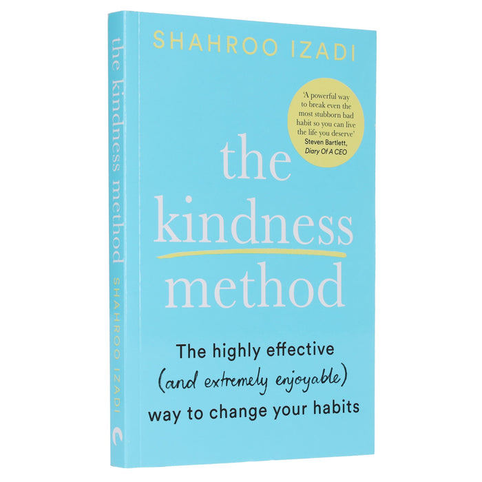 The Kindness Method By Shahroo Izadi: The Highly Effective (and extremely enjoyable) Way to Change Your Habits - Non Fiction - Paperback Non-Fiction Macmillan