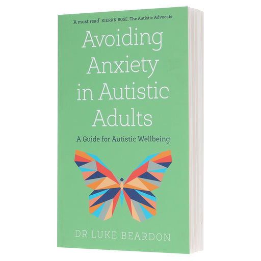 Avoiding Anxiety in Autistic Adults: A Guide for Autistic Wellbeing by Luke Beardon - Non Fiction - Paperback Non-Fiction Hachette