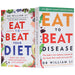 Dr William Li's Eat to Beat Disease & Eat to Beat Your Diet Collection 2 Books Set - Non Fiction - Paperback Non-Fiction Penguin Random House