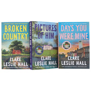 Days You Were Mine, Pictures of Him & Broken Country By Clare Leslie Hall 3 Books Collection Set - Fiction - Paperback Fiction Hachette