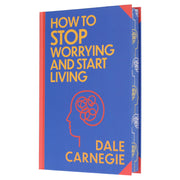 How to Stop Worrying and Start Living by Dale Carnegie - Non Fiction - Sprayed Edges Hardback Non-Fiction Wilco Books