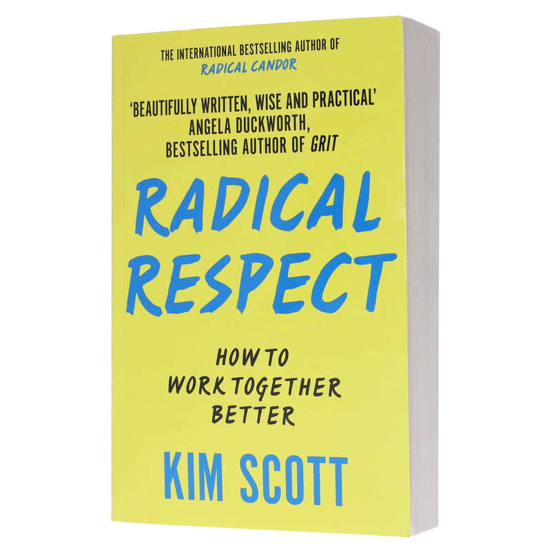 Radical Respect: How to Work Together Better By Kim Scott - Non Fiction - Paperback Non-Fiction Macmillan