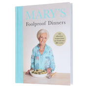 Mary’s Foolproof Dinners: 120 effortless recipes from my brand-new BBC series by Mary Berry - Non Fiction - Hardback Non-Fiction BBC Books