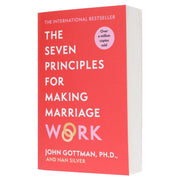 The Seven Principles For Making Marriage Work by John Gottman, PH.D., & Nan Silver - Non Fiction - Paperback Non-Fiction Hachette