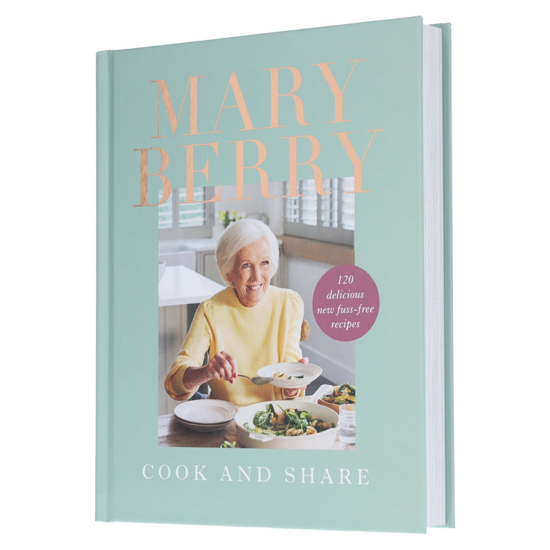 Cook and Share: 120 Delicious New Fuss-free Recipes by Mary Berry - Non Fiction - Hardback Non-Fiction BBC Books