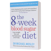 The 8-Week Blood Sugar Diet: Lose weight fast and reprogramme your body by Dr Michael Mosley - Non Fiction - Paperback Non-Fiction Hachette