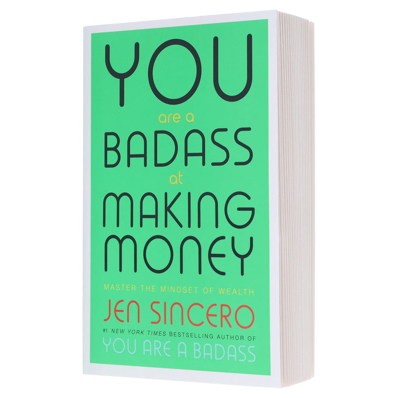 You Are a Badass at Making Money: Master the Mindset of Wealth by Jen Sincero - Non Fiction - Paperback Non-Fiction Hachette