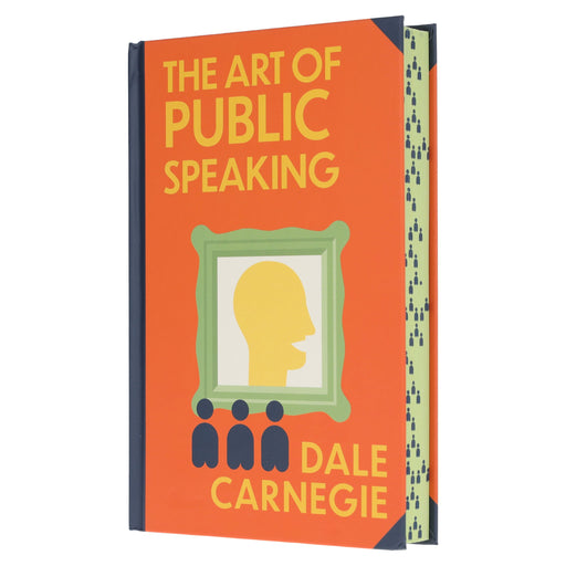 The Art Of Public Speaking by Dale Carnegie - Non Fiction - Sprayed Edges Hardback Non-Fiction Wilco Books