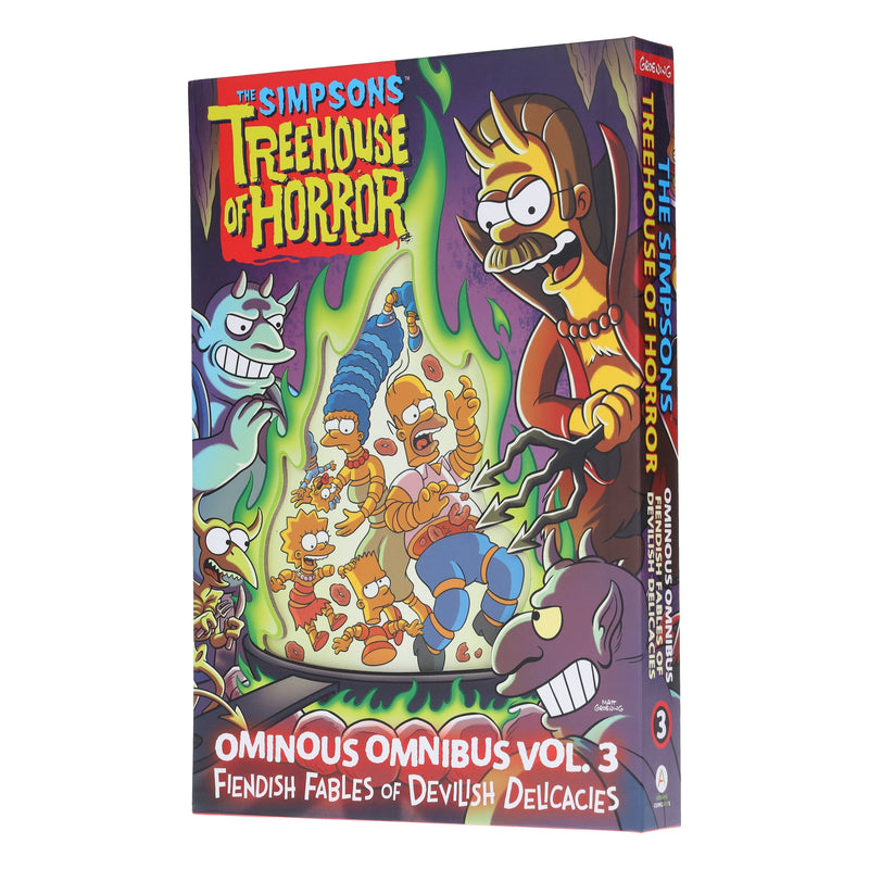 The Simpsons Treehouse of Horror Ominous Omnibus Vol. 3: Fiendish Fables of Devilish Delicacies by Matt Groening - Ages 12+ - Hardback 9-14 Abrams