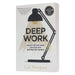 Deep Work: Rules for Focused Success in a Distracted World By Cal Newport - Non Fiction - Paperback Non-Fiction Hachette