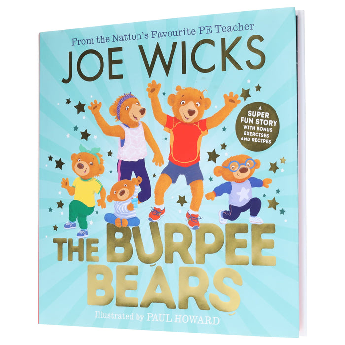 The Burpee Bears Illustrated Glorious Picture Book by Joe Wicks - Ages 3-5 - Hardback 3-5 HarperCollins Publishers