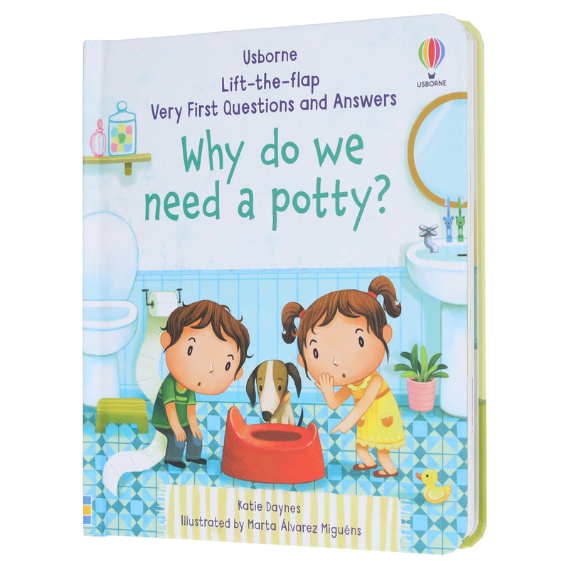 Why Do We Need A Potty? (Very First Lift-the-Flap Questions & Answers) by Katie Daynes - Ages 2+ - Board Book 0-5 Usborne Publishing Ltd