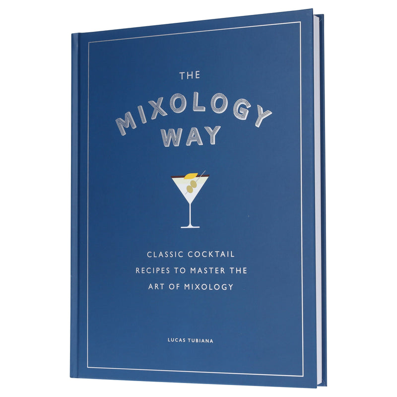 The Mixology Way: Classic Cocktail Recipes To Master The Art of Mixology by Lucas Tubiana - Non Fiction - Hardback Non-Fiction Hachette