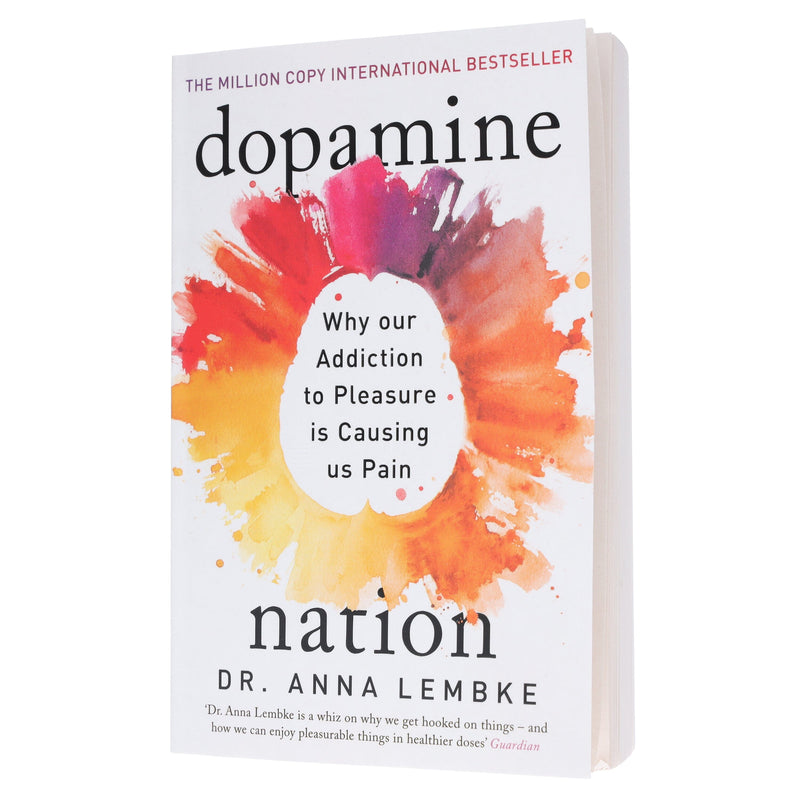Dopamine Nation: Why our Addiction to Pleasure is Causing us Pain Dr Anna Lembke - Non Fiction - Paperback Non-Fiction Hachette