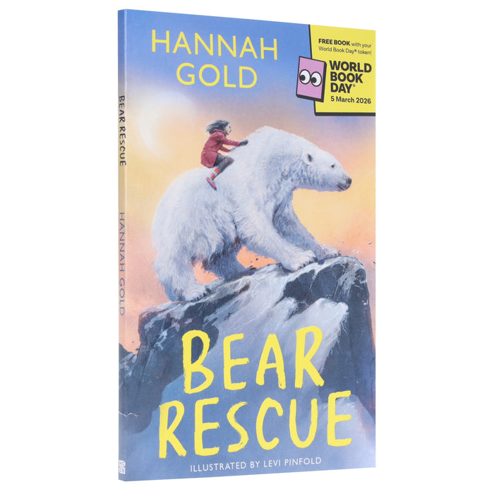 Bear Rescue: World Book Day 2026 by Hannah Gold - Ages 7+ - Paperback 7-9 HarperCollins Publishers