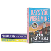 Days You Were Mine, Pictures of Him & Broken Country By Clare Leslie Hall 3 Books Collection Set - Fiction - Paperback Fiction Hachette