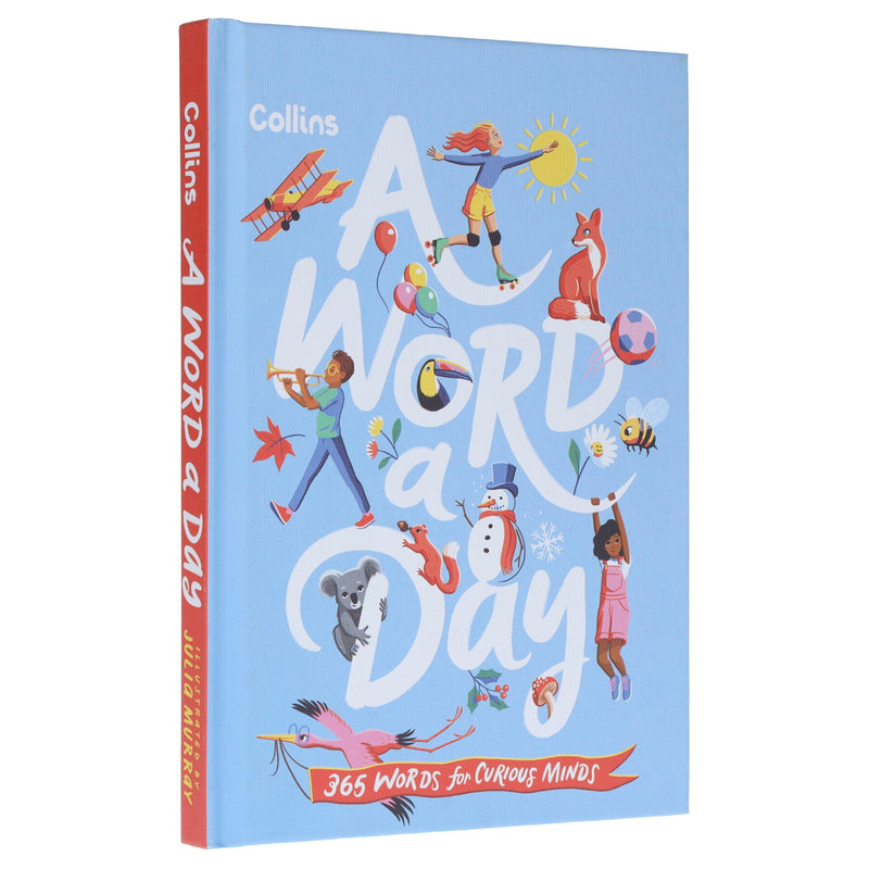 A Word a Day: 365 Words for Curious Minds by Collins Kids - Ages 7+ - Hardback 7-9 HarperCollins Publishers