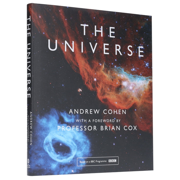 The Universe: The Book of the BBC TV Series by Andrew Cohen With A Foreword By Professor Brian Cox - Hardback Fiction HarperCollins Publishers