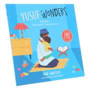 Yusuf Wonders: Salaah – A Muslim's Special Gift by Noor Moustafa - Ages 4+ - Paperback (Includes Free Audiobook!) 3-5 Sweet Cherry Publishing