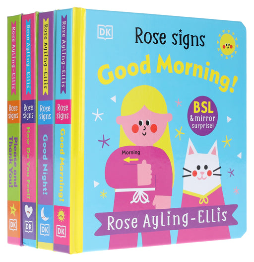 DK Rose Signs Series by Rose Ayling-Ellis Illustrated 4 Picture Books Collection Set - Ages 2-5 - Board Book 0-5 DK